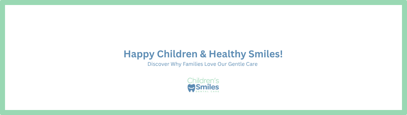Children's Smiles Dental Care's cover image