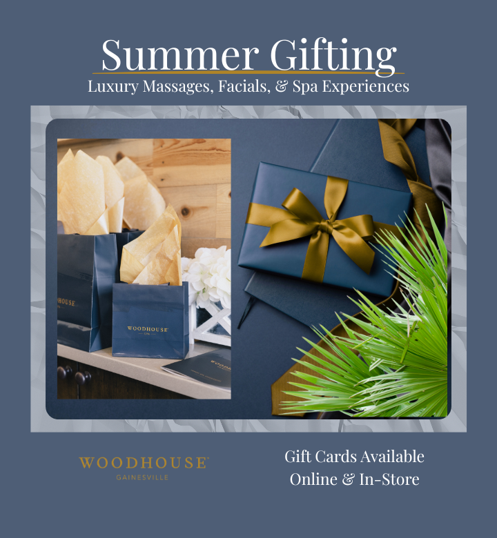 Give Relaxation This Summer | Woodhouse Spa Gainesville