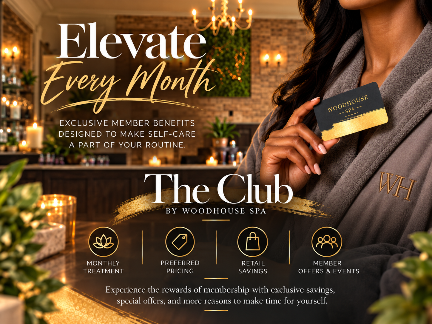 Elevate Your Everyday | The Club