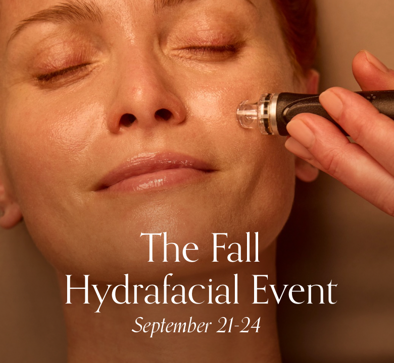 The Fall Hydrafacial Event | September 21-24