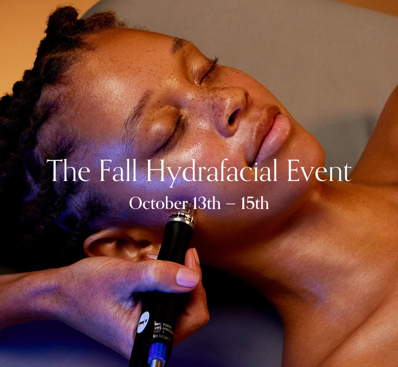 The Fall Hydrafacial Event
