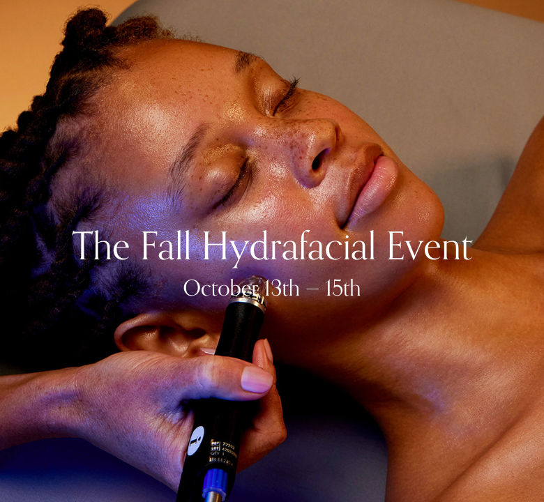 The Fall Hydrafacial Event